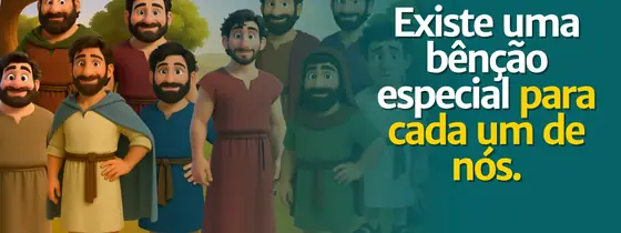 Aula 28: Existe uma bênção especial para cada um de nós